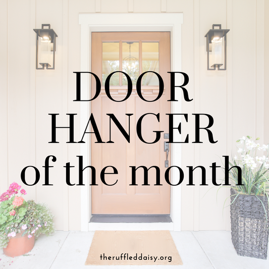 12" Door Hanger of the Month