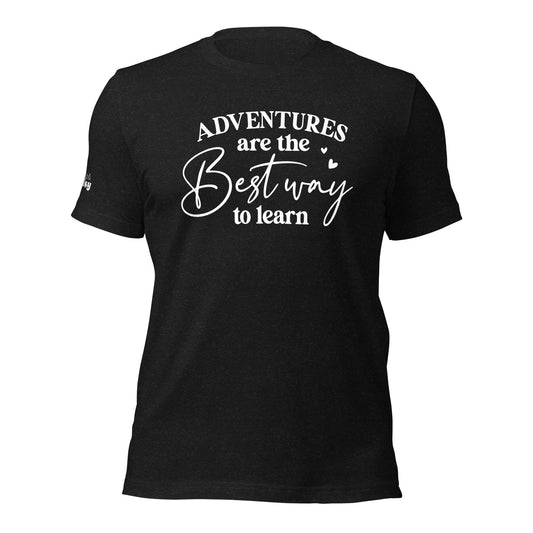 Adventures Best Way to Learn Branded RD Unisex t-shirt