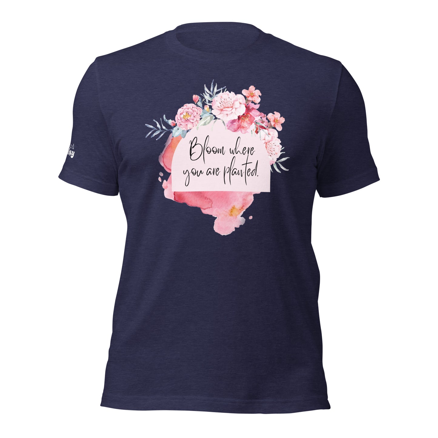 Bloom Where You're Planted RD Branded Unisex t-shirt