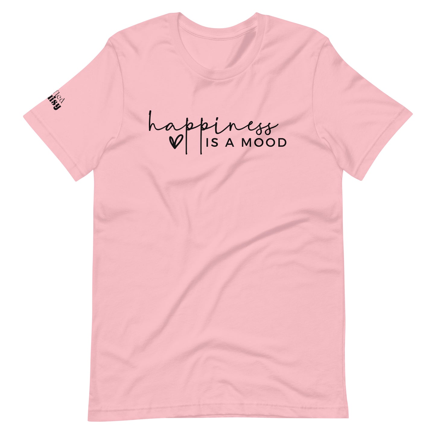 Happiness is a Mood Unisex t-shirt